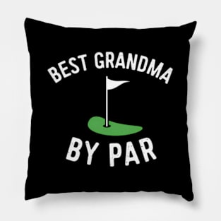 Grandma Golf Best Grandma By Par Golfing Pillow