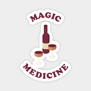 Magic medicine Magnet