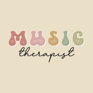 Music Therapist - Groovy Color Design T-Shirt