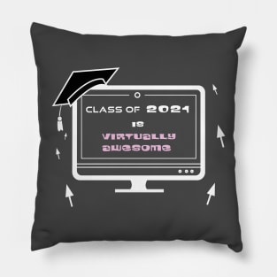 Class of 2021 is virtually awesome Pillow