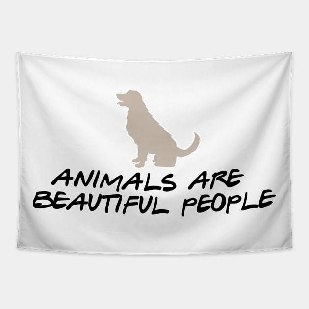 animals are beautiful people Tapestry by peekxel