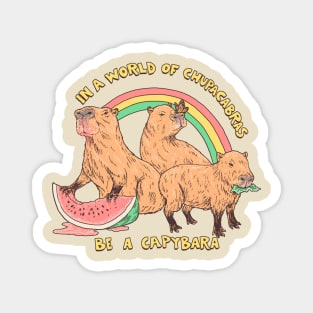 Be A Capybara Magnet