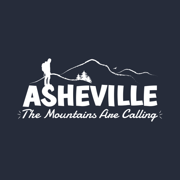 The Mountains Are Calling - Asheville, NC - WO Grey 02 by AVL Merch