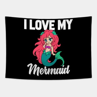 I Love My Mermaid Tapestry