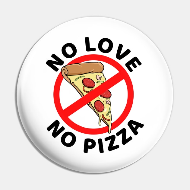 no love no pizza Pin by souw83