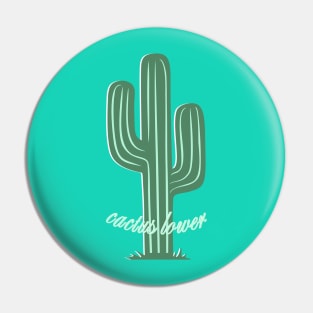 Cactus lover Pin