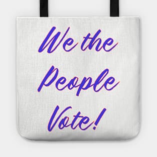 We the people vote Tote