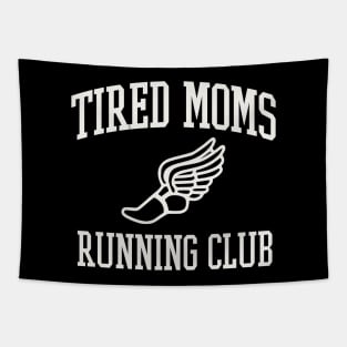 Tired Moms Running Club Mother Runner Marathon Mom Tapestry