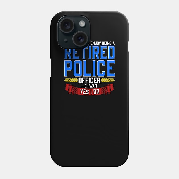 Retired Cops Gift Phone Case by lateefo