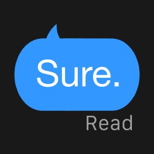 Sure Text T-Shirt