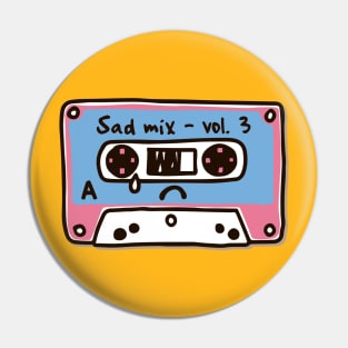 Sad Mix Pin