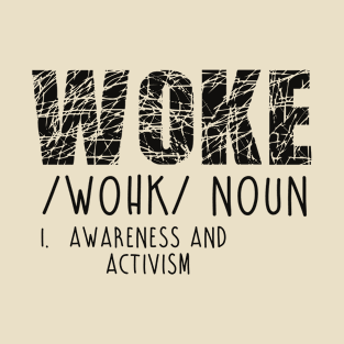 woke T-Shirt