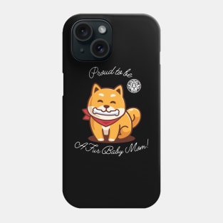 Jinrai: Fur Baby For Mom's Phone Case