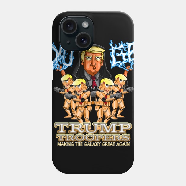 Trump Troopers Phone Case by TreemanMorse