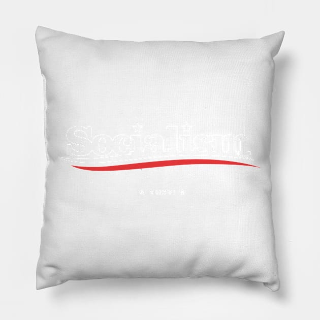 Socialism ( Blue ) Pillow by MMXVI