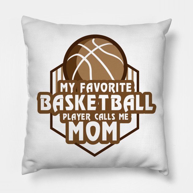 Basketball Player Calls Me Mom Sport Gift