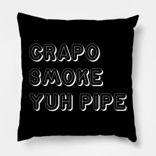 CRAPO SMOKE YUH PIPE - IN WHITE - CARNIVAL CARIBANA PARTY TRINI DJ Pillow