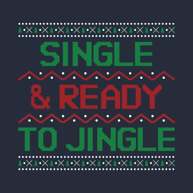 Single And Ready To Jingle Christmas by Cosmo Gazoo