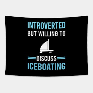 Introverted Iceboating Iceboater Iceboat Tapestry