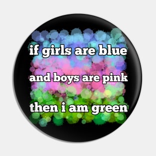 I'm green Pin