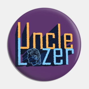 Uncle Lazer - Kill Tony Fan Design Pin