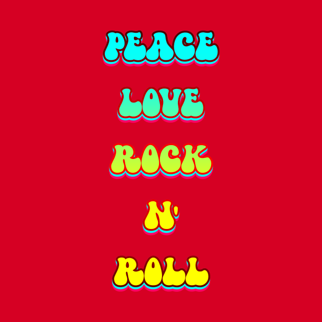 Peace Love ROCK N' ROLL! by VDUBYA