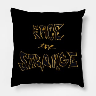 face the strange Pillow