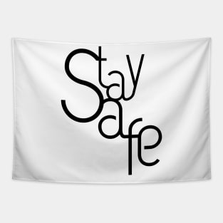 Stay Safe Lettering Design Tapestry