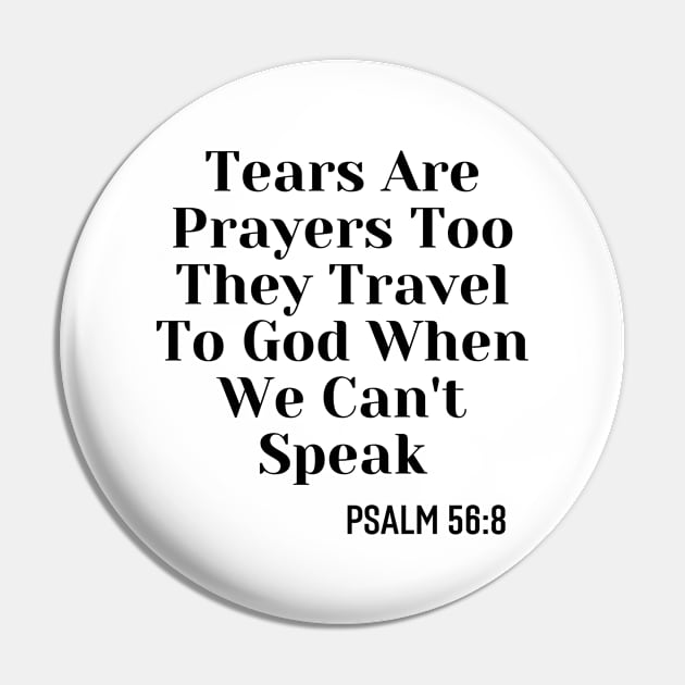 Tears Are Prayers Too They Travel To God When We Can't Speak - Christian Quotes Pin by Arts-lf
