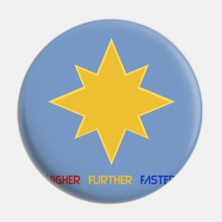 Higher Further Faster Pin