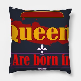 Queens are born in September Pillow