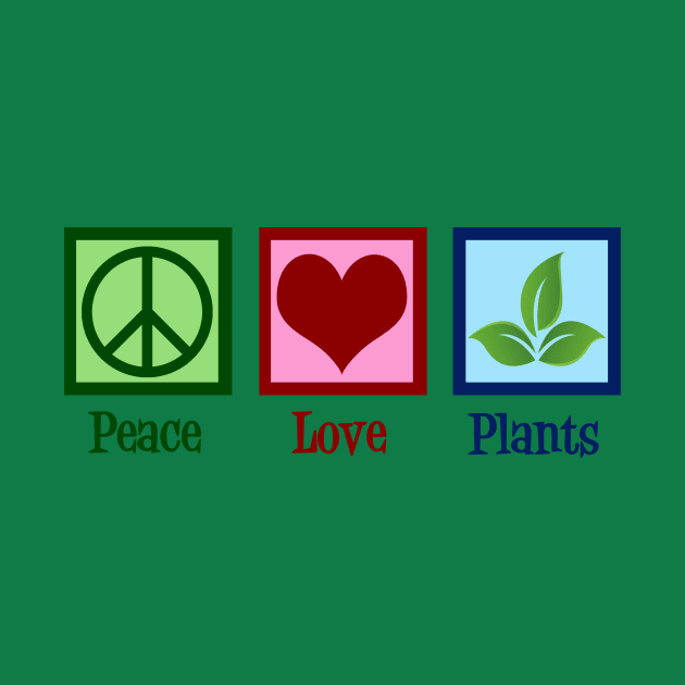 Peace Love Plants by epiclovedesigns