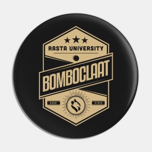 Rasta University Bomboclaat Reggae Pin