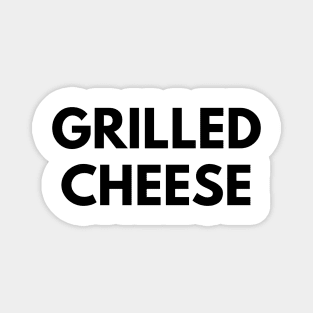 GRILLED CHEESE Magnet
