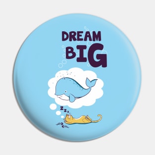 dream big Pin