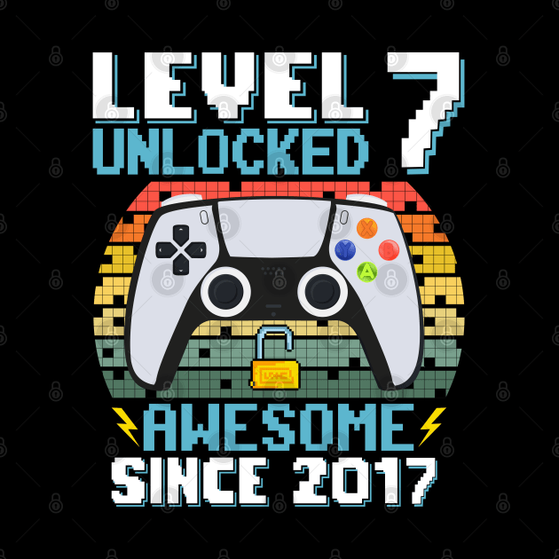 Level 7 Unlocked Awesome Since 2017 by Asg Design