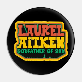 Melodies of a Legend: Laurel Aitken's Reggae Revolution Pin