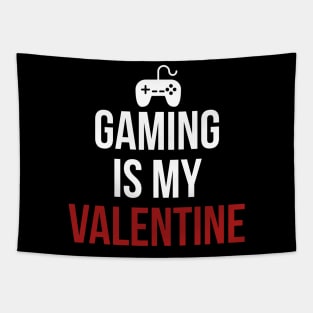 Gaming is my valentine Tapestry