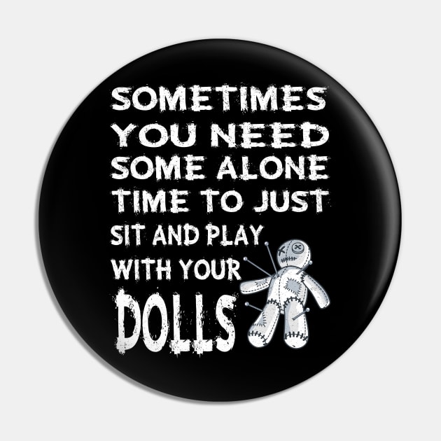 Sometime you need some alone time to just sit and play with your dolls Pin by MZeeDesigns