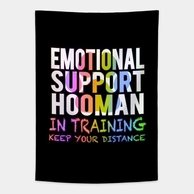 Emotional Support Hooman In Training Rainbow Tapestry by Shawnsonart