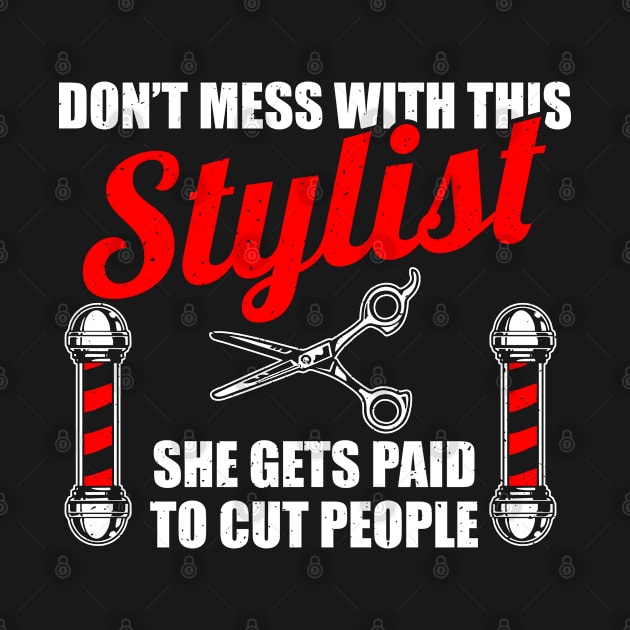 Don't mess with this Stylist she gets paid to cut people by indigosstuff