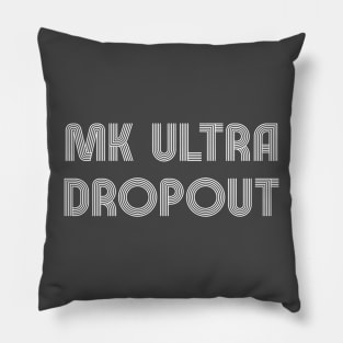 MK Ultra Dropout Pillow