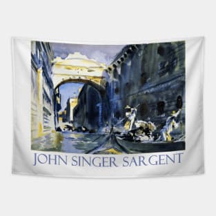 The Bridge of Sighs, Venice by John Singer Sargent Tapestry