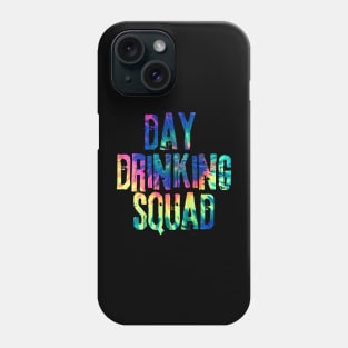 Day Drinking Squad Phone Case