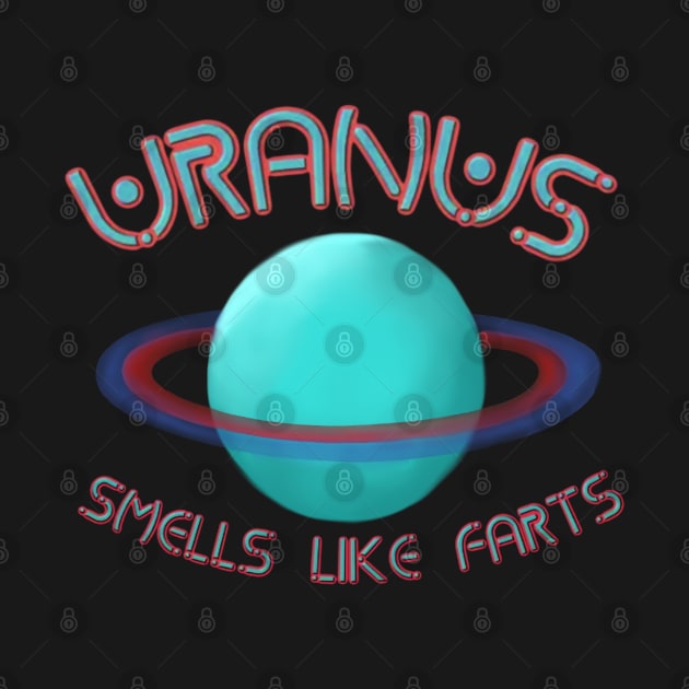 Uranus Smells Like Farts by NMODesigns