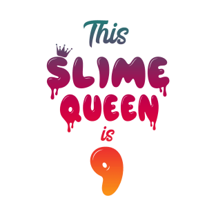 Slime Queen T-Shirt