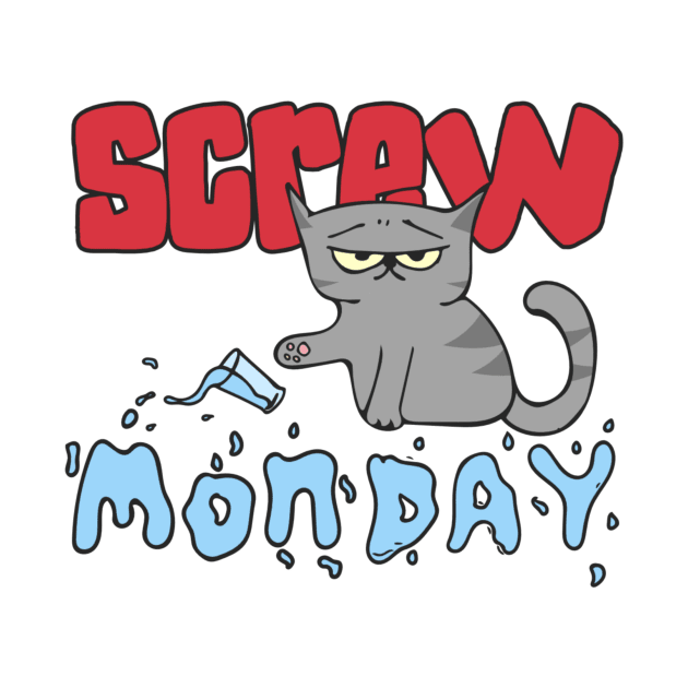 Hand Drawn Illustrations Screw Monday Hate Mondays Gift by DANPUBLIC