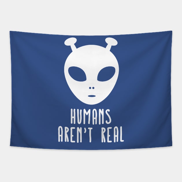Humans Aren't Real 3 Tapestry by guyo ther