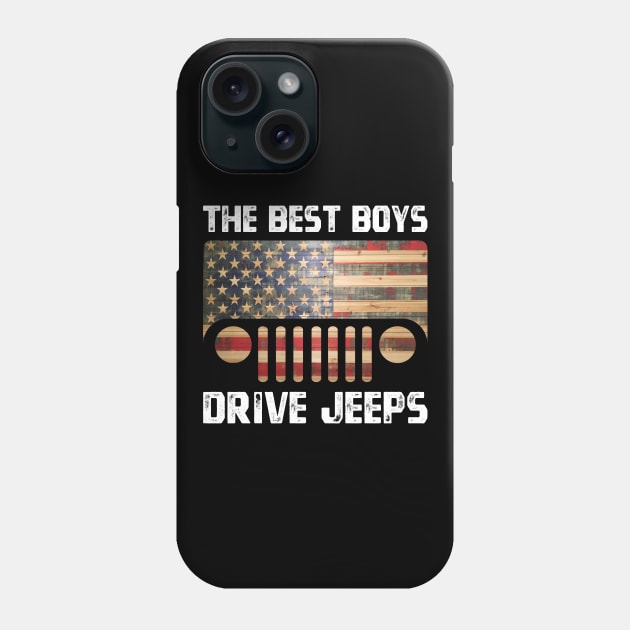 The Best Boys Drive Jeeps, Funny Vintage Design for Jeep Lovers Phone Case by Printofi.com