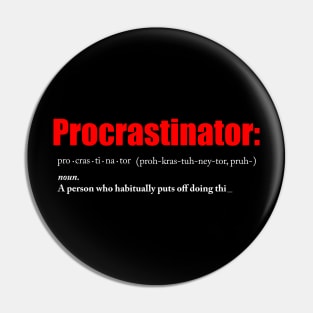 Procrastinate Pin